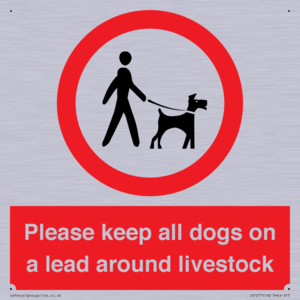 Please keep all dogs on a lead around livestock
